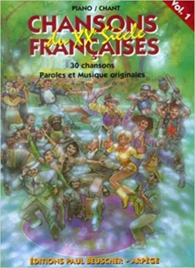 Chansons françaises du XXe siècle Vol.1